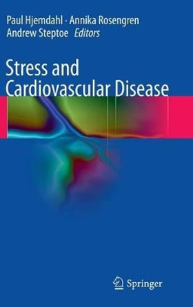 Stress and Cardiovascular Disease by Paul Hjemdahl 9781848824188