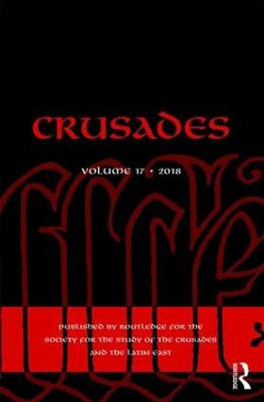 Crusades: Volume 17 Benjamin Kedar (Hebrew University of Jerusalem, Israel) 9781138353626 Crusades: Volume 17 Benjamin Kedar (Hebrew University of Jerusalem, Israel) 9781138353626