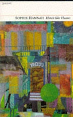 Hotels Like Houses Sophie Hannah 9781857542523