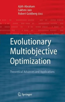 Evolutionary Multiobjective Optimization: Theoretical Advances and Applications by Ajith Abraham 9781849969161