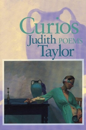 Curios: Poems by Judith Taylor 9781889330457