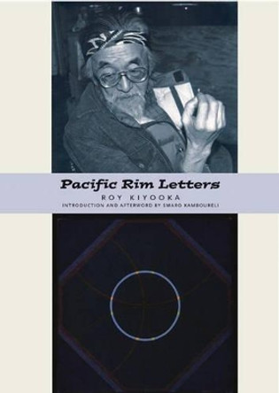 Pacific Rim Letters by Roy Kiyooka 9781896300702