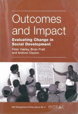 Outcomes and Impact: Understanding Social Development by Peter Oakley 9781897748213