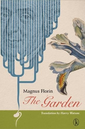 The Garden by Magnus Florin 9781908251268