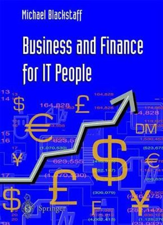 Business and Finance for IT People by Michael Blackstaff 9781852332648