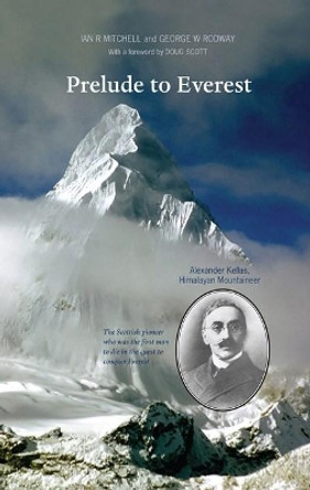 Prelude to Everest by Ian R. Mitchell 9781910021224