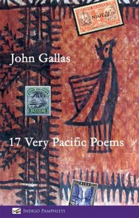 17 Very Pacific Poems by John Gallas 9781910834664