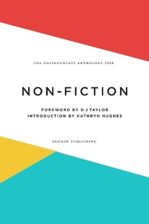 UEA Creative Writing Anthology Nonfiction: 2018 by Katie Waldegrave 9781911343448