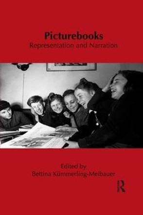 Picturebooks: Representation and Narration by Bettina Kummerling-Meibauer