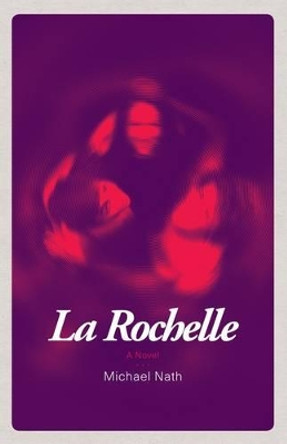 La Rochelle by Michael Nath 9781901927436