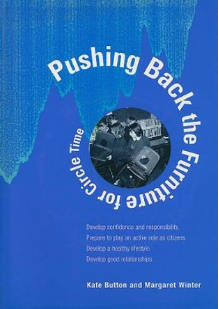 Pushing Back the Furniture for Circle Time: (Book w/CD) by Margaret Winter 9781904315162