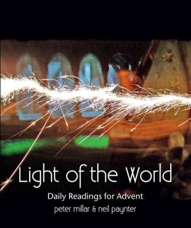 Light of the World: Daily Readings for Advent by Peter Millar 9781905010639