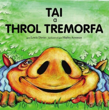 Tai a'r Throl Tremorfa by Lewis Davies 9781905762033