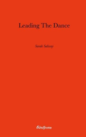 Leading the Dance by Sarah Salway 9781906061180