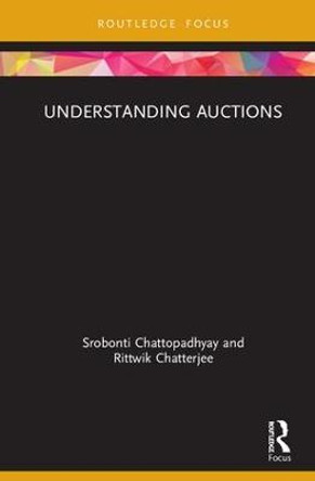 Understanding Auctions by Srobonti Chattopadhyay