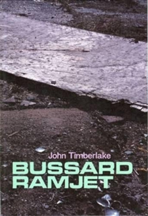 Bussard Ramjet by John Timberlake 9781906441197