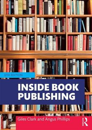 Inside Book Publishing by Giles Clark
