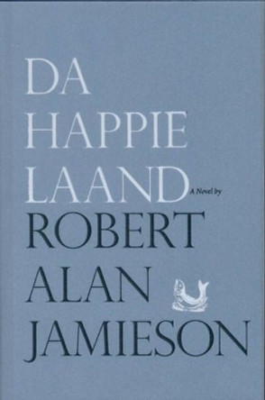 Da Happie Laand by Robert Alan Jamieson 9781906817336