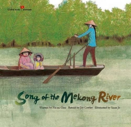 Song of the Mekong River by Na-Mi Choi 9781921790478