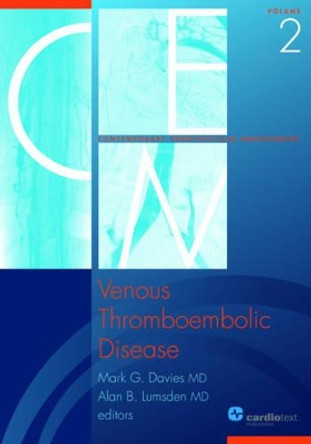 Venous Thromboembolic Disease: 2 by Mark G. Davies 9781935395225