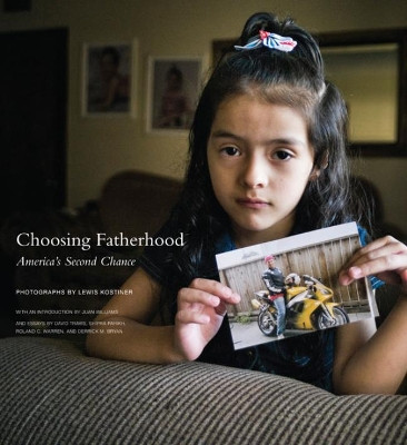 Choosing Fatherhood: America'S Second Chance by Lewis Kostiner 9781938086052