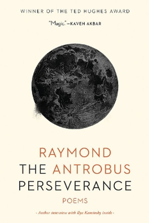 The Perseverance by Raymond Antrobus 9781951142421