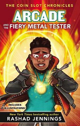 Arcade and the Fiery Metal Tester by Rashad Jennings 9780310767459