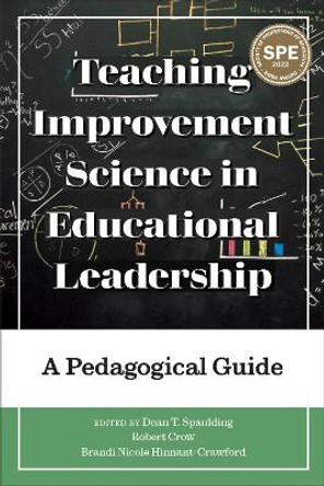 Teaching Improvement Science: A Pedagogical Guide by Robert Crow 9781975503758