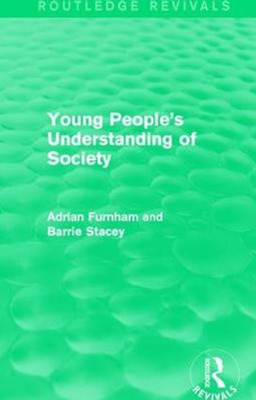 Young People's Understanding of Society by Adrian Furnham