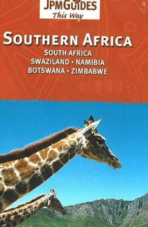 Southern Africa: South Africa, Swaziland, Namibia, Botswana, Zimbabwe by Martin Gostelow 9782884523769