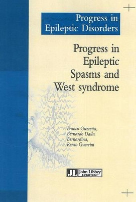 Progress in Epileptic Spasms and West Syndrome by Franco Guzetta 9782742006557