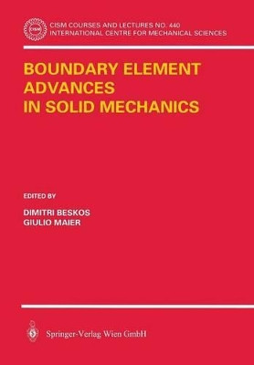 Boundary Element Advances in Solid Mechanics by Dimitri E. Beskos 9783211003787