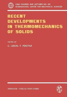 Recent Developments in Thermomechanics of Solids by Georgy Lebon 9783211815977