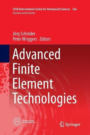 Advanced Finite Element Technologies by Jorg Schroder 9783319811550