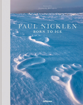 Born to Ice Paul Nicklen 9783961711239