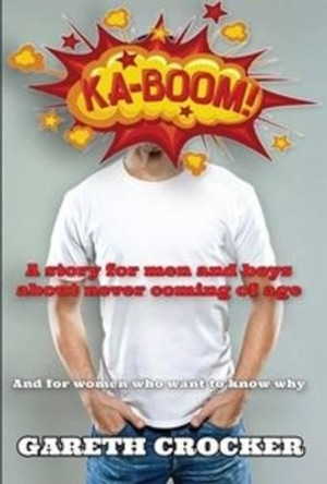 Ka-Boom! by Gareth Crocker 9781928257127