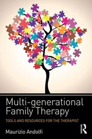 Multi-generational Family Therapy: Tools and resources for the therapist by Maurizio Andolfi