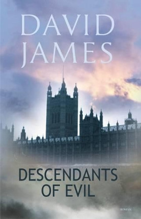 Descendants of Evil by David James 9789380905167