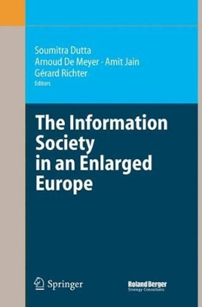 The Information Society in an Enlarged Europe by Soumitra Dutta 9783642065675