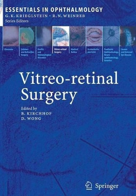 Vitreo-retinal Surgery by Bernd Kirchhof 9783642070198