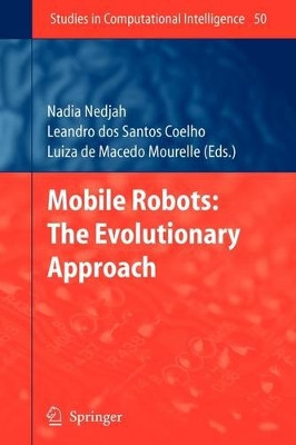 Mobile Robots: The Evolutionary Approach by Leandro Dos S. Coelho 9783642080630