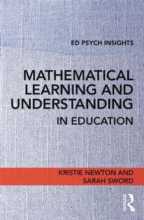 Mathematical Learning and Understanding in Education by Kristie Newton