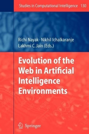 Evolution of the Web in Artificial Intelligence Environments by Richi Nayak 9783642098024