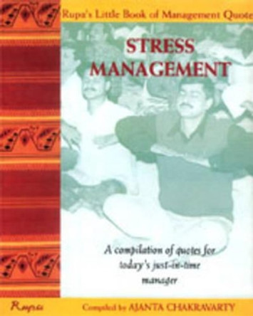 Stress Management by Ajanta Chakravarty 9788171676972