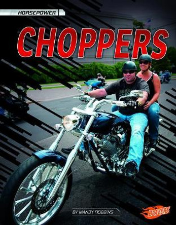 Choppers by Mandy R. Marx 9781543524628