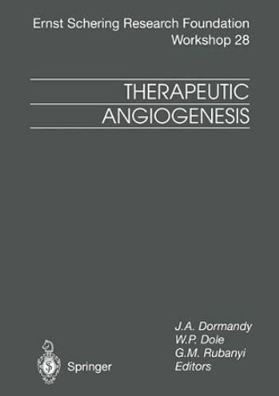 Therapeutic Angiogenesis by J.A. Dormandy 9783662037782