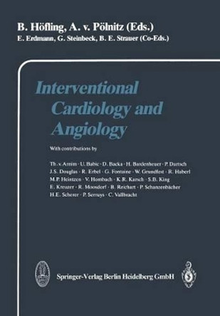 Interventional Cardiology and Angiology by Erland Erdmann 9783662121160