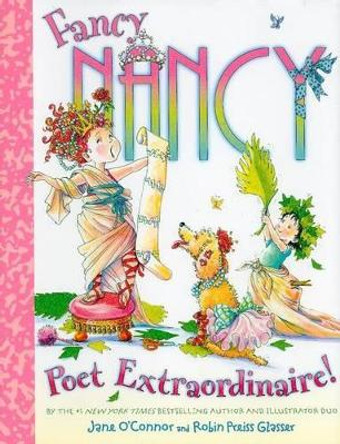 Fancy Nancy Poet Extraordinaire! by Jane O'Connor 9780061896439