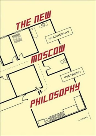 The New Moscow Philosophy by Vyacheslav Pyetsukh 9788086264363