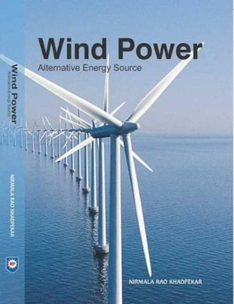 Wind Power: Alternative Energy Source by Nirmala Rao Khandpekar 9788131427453